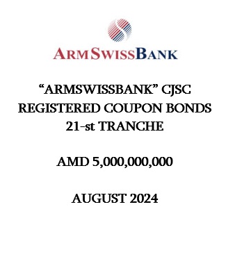 "ARMSWISSBANK" CJSC REGISTERED COUPON BONDS  21-st TRANCHE