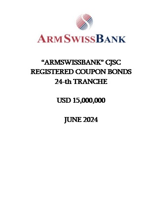 "ARMSWISSBANK" CJSC REGISTERED COUPON BONDS  24-th TRANCHE